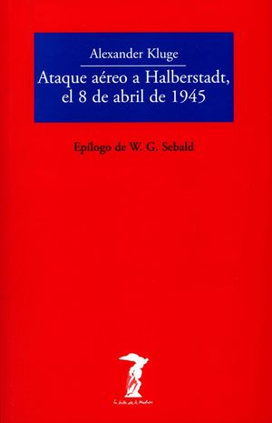 ATAQUE AEREO A HALBERSTADT, EL 8 DE ABRIL DE 1945