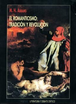 EL ROMANTICISMO: TRADICION Y REVOLUCION