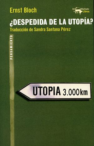 DESPEDIDA DE LA UTOPIA?