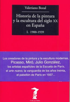 HISTORIA DE LA PINTURA Y LA ESCULTURA DEL SIGLO XX EN ESPAÑA