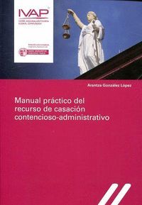 JUSTIFICACION  MANUAL PRÁCTICO DEL RECURSO DE CASACION