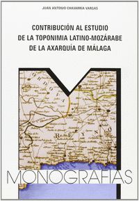 CONTRIBUCION ESTUDIO TOPONIMIA LATINO-MOZARABE AXARQUIA MALAGA