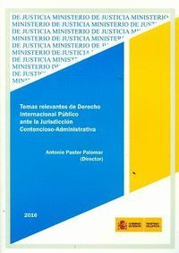 TEMAS RELEVANTES DE DERECHO INTERNACIONAL PÚBLICO ANTE LA JURISDICCIÓN CONTENCIO