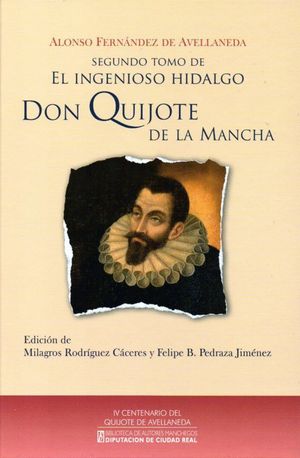 SEGUNDO TOMO DE EL INGENIOSO HIDALGO DON QUIJOTE DE LA MANC