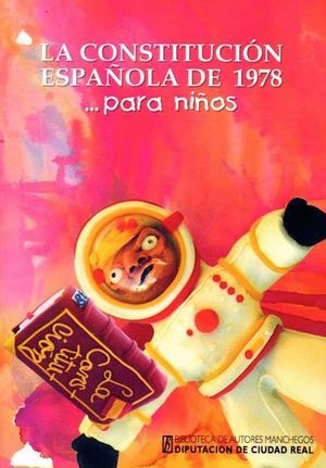 LA CONSTITUCION ESPAÑOLA DE 1978 ...PARA NIÑOS