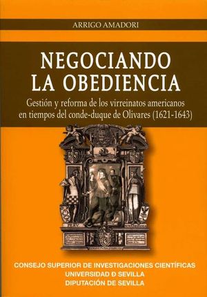 NEGOCIANDO LA OBEDIENCIA. GESTIÓN Y REFORMA DE LOS VIRREINATOS AMERICANOS EN TIE