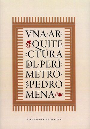 UNA ARQUITECTURA DEL PERÍMETRO. CINCO HISTORIAS DEL ESPACIO PÚBLICO EN SEVILLA