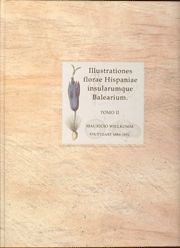 ILLUSTRATIONES FLORAE HISPANIAE INSULARUMQUE BALEARICUM TOMO II