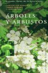 ARBOLES Y ARBUSTOS (GUIAS DE LA NATURALEZA)