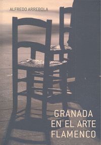 GRANADA EN EL ARTE FLAMENCO