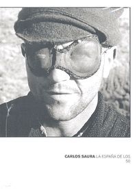 CARLOS SAURA LA ESPAÑA DE LOS 50