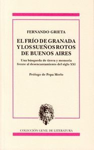 EL FRÍO DE GRANADA Y LOS SUEÑOS ROTOS DE BUENOS AIRES