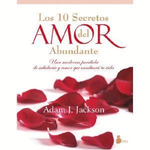 DIEZ SECRETOS DEL AMOR ABUNDANTE (EN COLOR)