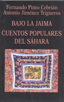 BAJO LA JAIMA, CUENTOS POPULARES DEL SAHARA