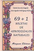 69+1 RECETAS DE AFRODISIACOS NATURALES (T)