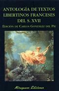 ANTOLOGIA DE TEXTOS LIBERTINOS FRANCESES DEL S.XVII