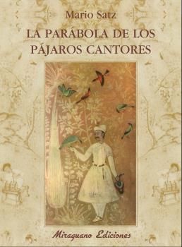 LA PARABOLA DE LOS PAJAROS CANTORES