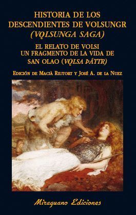 HISTORIA DE LOS DESCENDIENTES DE VOLSUNGR (VOLSUNGA SAGA)