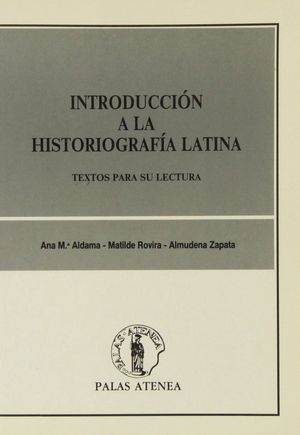 INTRODUCCIÓN A LA HISTORIOGRAFÍA LATINA