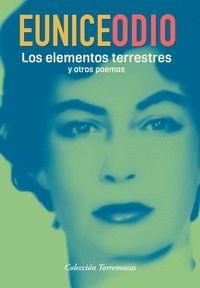 LOS ELEMENTOS TERRESTRES Y OTROS POEMAS