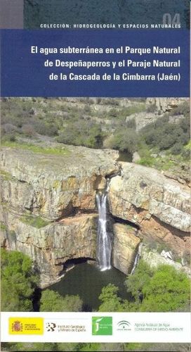 EL AGUA SUBTERRANEA EN EL PARQUE NATURAL DE DESPEÑAPERROS