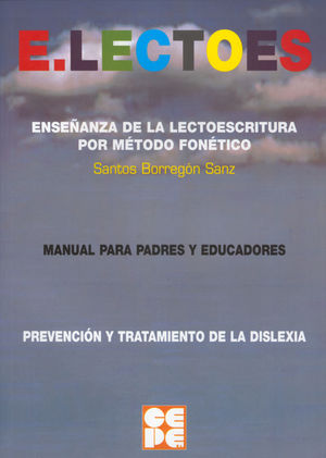 E.LECTOES. ENSEÑANZA DE LA LECTOESCRITURA POR MÉTODO FONÉTICO