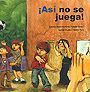 ¡ASI NO SE JUEGA!