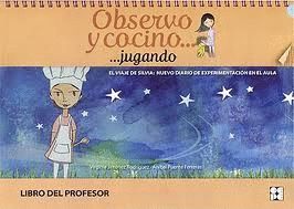 MARIACA OBSERVO Y COCINO-- JUGANDO. LIBRO DEL PROFESOR
