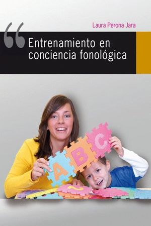 ENTRENAMIENTO EN CONCIENCIA FONOLÓGICA