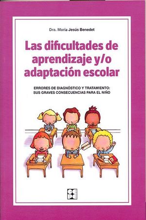 LAS DIFICULTADES DE APRENDIZAJE Y/O ADAPTACIÓN ESCOLAR