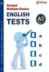 ENGLISH TESTS A2 GRADED MULTIPLE-CHOICE