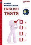 ENGLISH TESTS B1 GRADED MULTIPLE-CHOICE