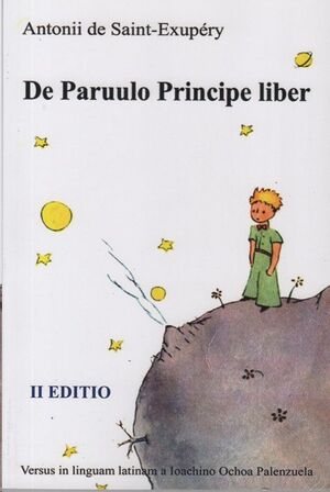 DE PARUULO PRINCIPE LIBER (PRINCIPITO LATIN)