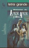 HISTORIAS DE AMOR Y DESAMOR