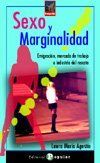 SEXO Y MARGINALIDAD. EMIGRACIÓN, MERCADO DE TRABAJO E INDUSTRIA DEL RESCATE