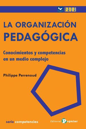 LA ORGANIZACION PEDAGOGICA