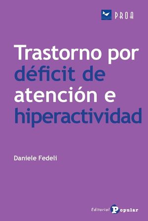 TRASTORNO POR DEFICIT DE ATENCION E HIPERACTIVIDAD