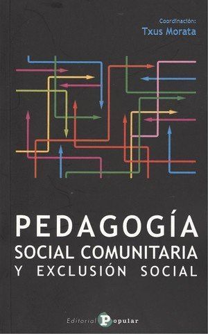 PEDAGOGIA SOCIAL COMUNITARIA Y EXCLUSION SOCION SOCIAL