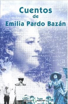 CUENTOS DE EMILIA PARDO BAZAN (LETRA GRANDE)