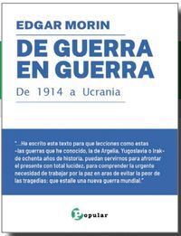 DE GUERRA EN GUERRA (DE 1914 A UCRANIA)