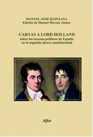 CARTAS A LORD HOLLAND SOBRE LOS SUCESOS POLÍTICOS DE ESPAÑA EN LA SEGUNDA ÉPOCA