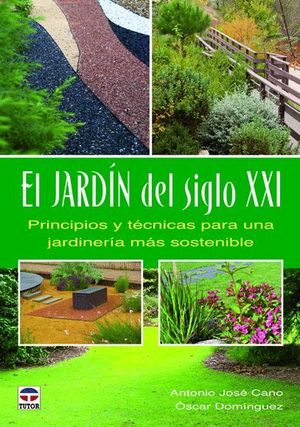 EL JARDÍN DEL SIGLO XXI