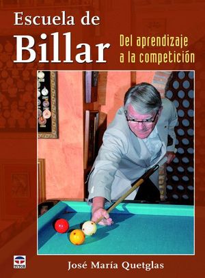 ESCUELA DE BILLAR. DEL APRENDIZAJE A LA COMPETICION