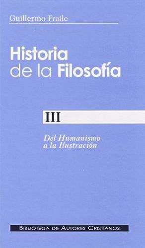 HISTORIA DE LA FILOSOFIA VOL.III DEL HUMANISMO A LA ILUSTRACION