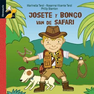 JOSETE Y BONGO VAN DE SAFARI 3 A 6 AÑOS