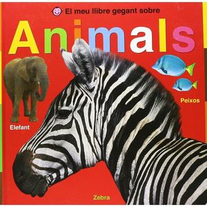 EL MEU LLIBRE GEGANT SOBRE ANIMALS