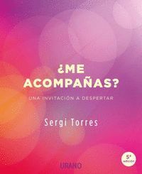 ME ACOMPAÑAS?