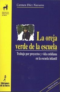 LA OREJA VERDE DE LA ESCUELA