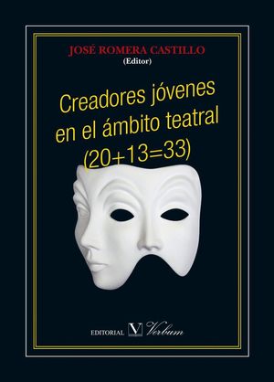 CREADORES JÓVENES EN EL ÁMBITO TEATRAL (20+13=33)