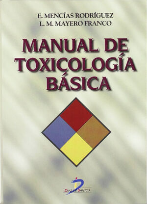 MANUAL DE TOXICOLOGIA BASICA